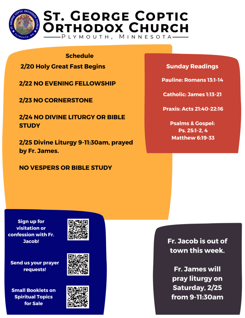 Weekly Bulletin with schedule, readings, QR codes for visitation, confession, prayer requests, and spiritual booklets in lower left corner. Please note that Father Jacob is out of town so there will be no weekly events except liturgy prayed by Father James on Saturday, 2/25 from 9-11:30am. No vespers, cornerstone, or Bible studies this week.